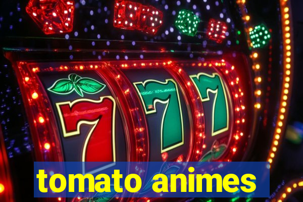 tomato animes